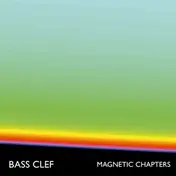 Bass Clef - Magnetic Chambers