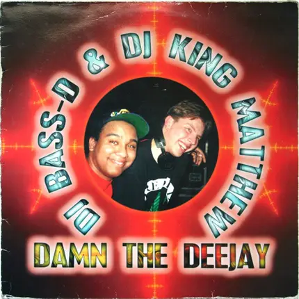 Bass-D & King Matthew - Damn The Deejay