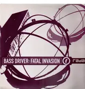 Bass Driver - Fatal Invasion