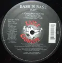 12'' - Bass Is Base - I Cry