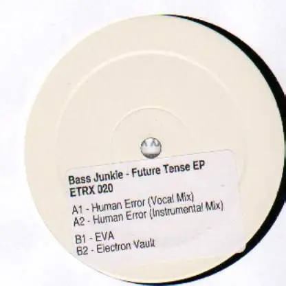 Bass Junkie - Future Tense EP