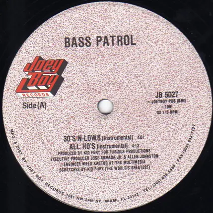 Bass Patrol - 30's-N-Lows / All Ho's