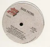 Bass Patrol - 30's-n-lows