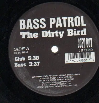 Bass Patrol - The Dirty Bird
