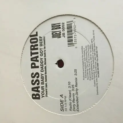 Bass Patrol - Your Baby Daddy Got Beef