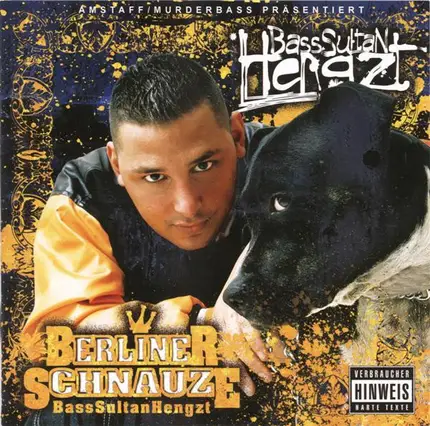 Bass Sultan Hengzt - Berliner Schnauze