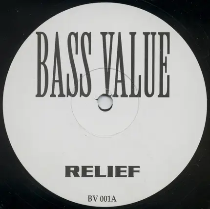 Bass Value - Relief / Answer My Prayer