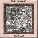 12inch Vinyl Single - Bassdance - Pick A Pocket