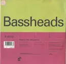 7inch Vinyl Single - Bassheads - Back To The Old School
