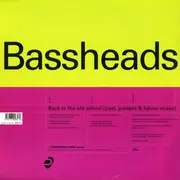 12'' - Bassheads - Back To The Old School