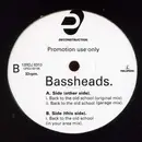 12'' - Bassheads - Back To The Old School