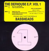 Bassheads - The Defhouse EP Vol 1