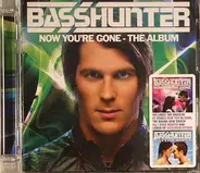 Basshunter - Now You're Gone - The Album