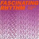 12'' - Bassomatic - Fascinating Rhythm (Renegade Remix)