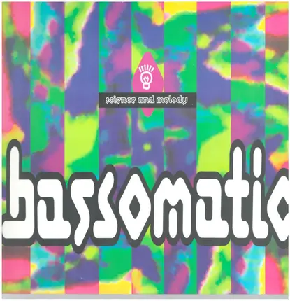 Bassomatic - Science And Melody