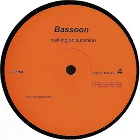 Bassoon - Walking On Sunshine