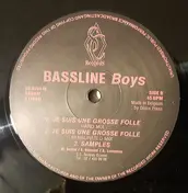 Bassline Boys - De Vuil Janet / Je Suis Une Grosse Folle