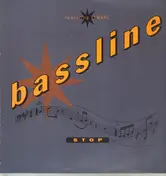 Bassline - Stop