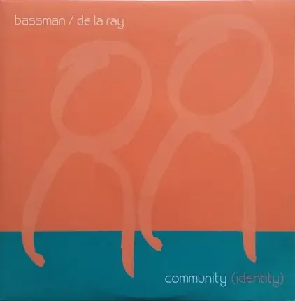 Bassman / De La Ray - Community (Identity)