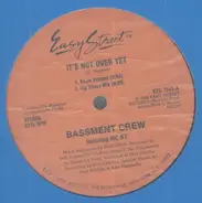 Bassment Crew Featuring KT - It's Not Over Yet