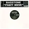 12'' - Basstone - Phatt Move
