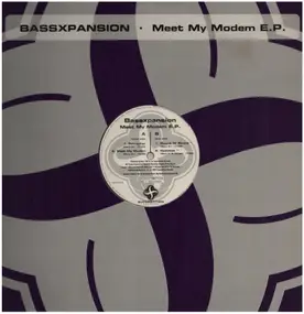 Bassxpansion - Meet my modem EP