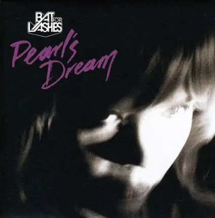 Bat For Lashes - Pearl's Dream