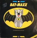 12inch Vinyl Single - Bat-Maxx - Fledermaus-House