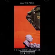 Battered Ornaments - Mantlepiece