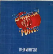 Battered Wives - Live On Mother's Day