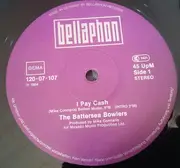 12inch Vinyl Single - Battersea Bowlers - I Pay Cash