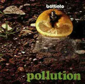 Battiato - Pollution