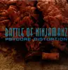 12inch Vinyl Single - Battle Of Ninjamanz - Psycore Distortion