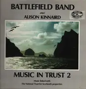 LP - Battlefield Band & Alison Kinnaird - Music In Trust 2