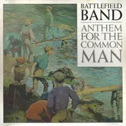 Battlefield Band - Anthem for the Common Man
