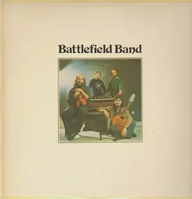 The Battlefield Band - Battlefield Band