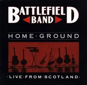LP - Battlefield Band - Home Ground: Live From Scotland