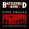 LP - Battlefield Band - Home Ground : Live From Scotland - Still Sealed