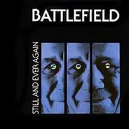 Battlefield - Still And Ever Again
