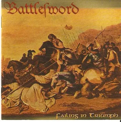 Battlesword - Failing In Triumph