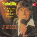 7inch Vinyl Single - Bata Illic - Mädchen Mit Den Traurigen Augen