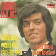7inch Vinyl Single - Bata Illic - Mädchen, Wenn Du Einsam Bist
