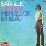 7inch Vinyl Single - Bata Illic - Candida / Mein Glück Ist Blau