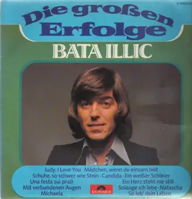 Bata Illic - Die großen Erfolge