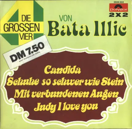 Bata Illic - Die Grossen Vier