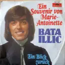 7inch Vinyl Single - Bata Illic - Ein Souvenir Von Marie-Antoinette / Ein Blick Zurück
