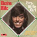 7inch Vinyl Single - Bata Illic - Hey, Little Girl
