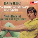 7inch Vinyl Single - Bata Illic - Schuhe So Schwer Wie Stein (Jesus Is A Soul Man)