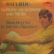 7inch Vinyl Single - Bata Illic - Schuhe So Schwer Wie Stein