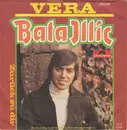 7inch Vinyl Single - Bata Illic - Vera